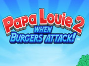 Papa Louie 2: When Burguers Attack 