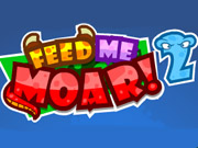 Feed Me Moar 2